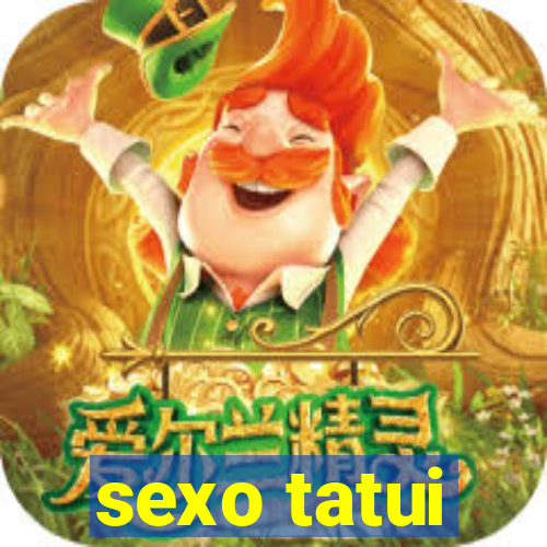 sexo tatui